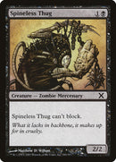 Spineless Thug [Tenth Edition] - Waypoint Games CA