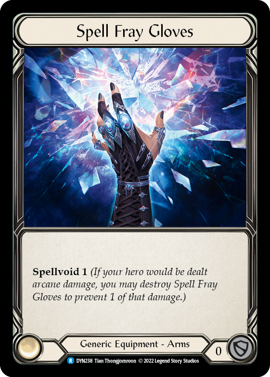 Spell Fray Gloves [DYN238] (Dynasty)  Cold Foil - Waypoint Games CA