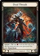 Dead Threads (Treasure) [SEA080] (High Seas)  Cold Foil - Waypoint Games CA
