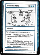 Truth or Dare [Mystery Booster Playtest Cards] - Waypoint Games CA