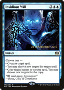 Insidious Will [Kaladesh Prerelease Promos] - Waypoint Games CA