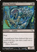 Dross Prowler [Mirrodin] - Waypoint Games CA