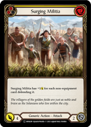 Surging Militia (Yellow) [U-MON288] (Monarch Unlimited)  Unlimited Normal - Waypoint Games CA