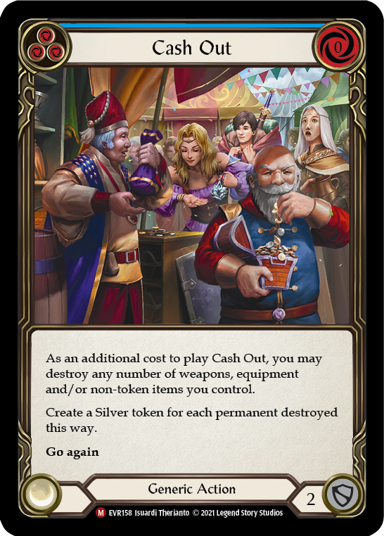 Cash Out [EVR158] (Everfest)  1st Edition Rainbow Foil - Waypoint Games CA