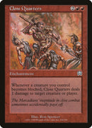 Close Quarters [Mercadian Masques] - Waypoint Games CA
