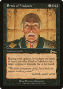 Brink of Madness [Urza's Legacy] - Waypoint Games CA