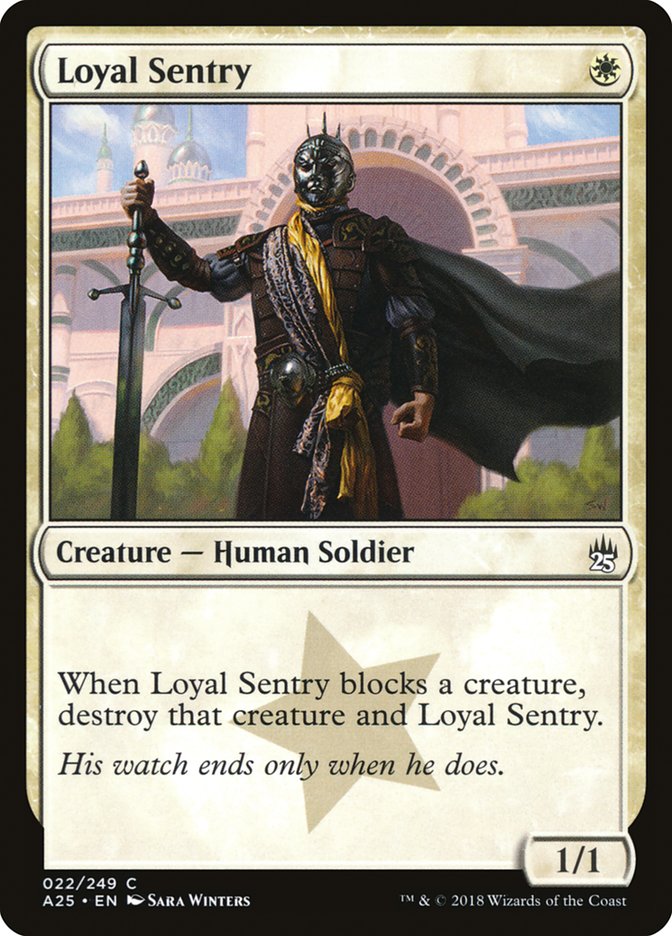 Loyal Sentry [Masters 25] - Waypoint Games CA
