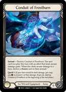 Conduit of Frostburn [UPR125] (Uprising)  Cold Foil - Waypoint Games CA