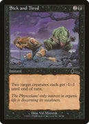 Sick and Tired [Urza's Legacy] - Waypoint Games CA