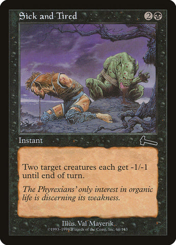Sick and Tired [Urza's Legacy] - Waypoint Games CA