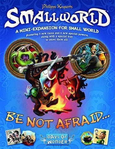 Small World Be Not Afraid Expansion